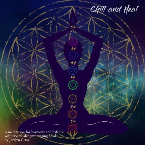 Chill and Heal: Harmony and Balance Meditation