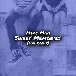 Sweet Memories (Poh Remix)