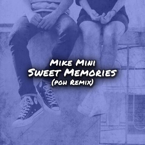 Sweet Memories (Poh Remix)