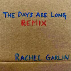 The Days Are Long (Remix)