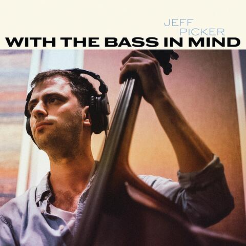 With the Bass in Mind