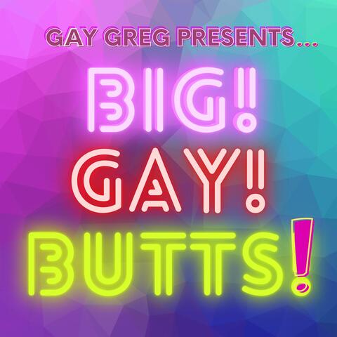 Big Gay Butts