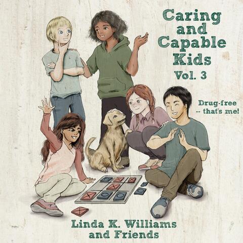 Caring and Capable Kids, Vol. 3: Drug-Free... That's Me!