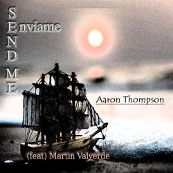 Send Me / Enviame (feat. Martin Valverde)