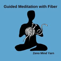 Calm with Yarn Meditation Voice and Binaural Beats