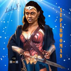 Lady J's Superwoman