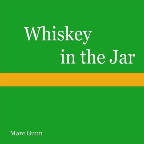 Whiskey in the Jar