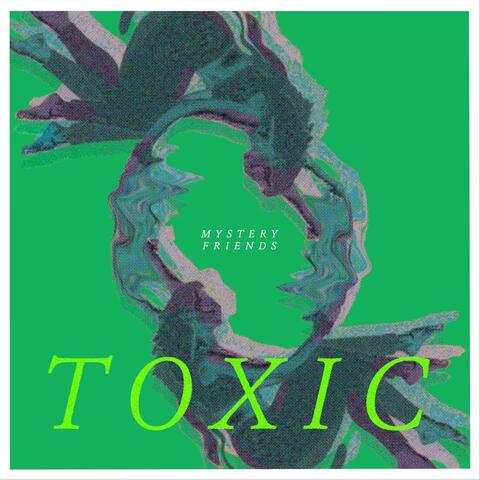 Toxic
