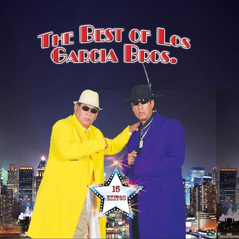 The Best of Los Garcia Bros.