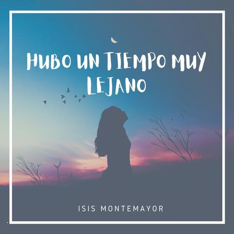Hubo un Tiempo Muy Lejano