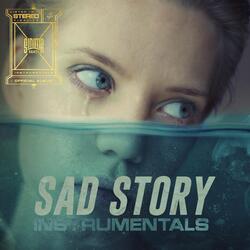 Sad Story