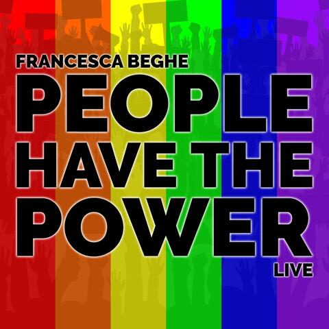 People Have the Power (Live)