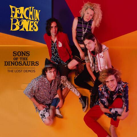 Sons of the Dinosaurs: The Lost Demos