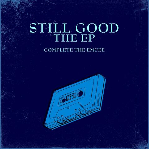 Still Good - EP