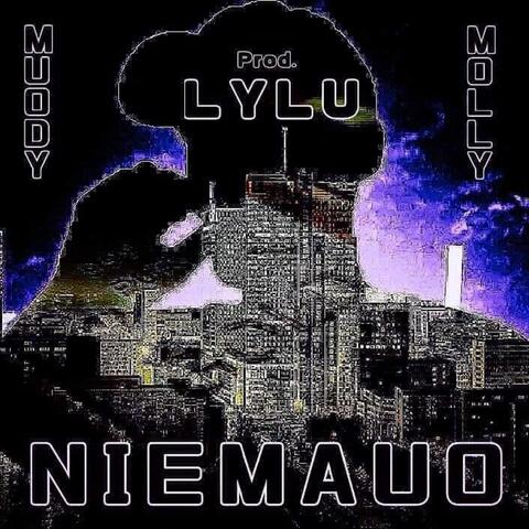 Niemauo (feat. Muody Molly)