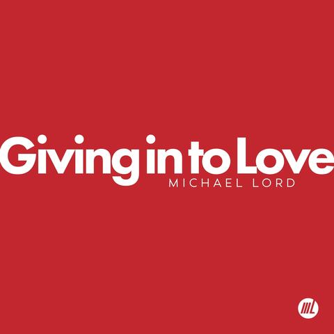 Giving in to Love