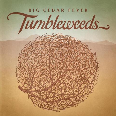 Tumbleweeds
