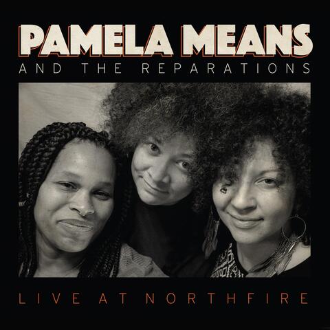 And the Reparations: Live at Northfire (Radio Edit)