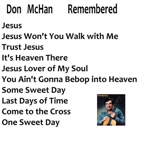 Don McHan Remembered