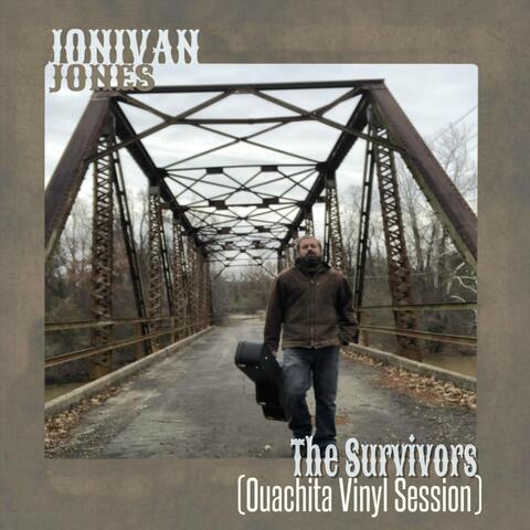 The Survivors (Ouachita Vinyl Session) [Live]