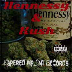 Hennessy & Kush (feat. King Perry)