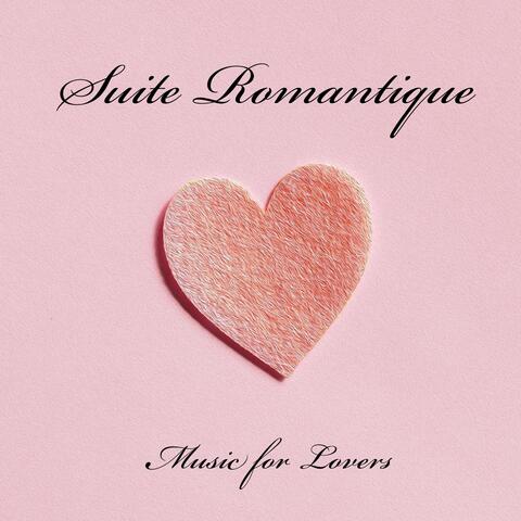 Suite Romantique: Music for Lovers