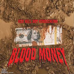 Blood Money (feat. Hiroschema)