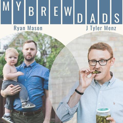 My Brew Dads