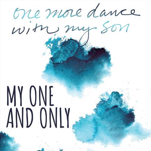 One More Dance with My Son