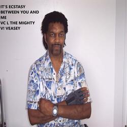 It's Ecstasy Between You and Me