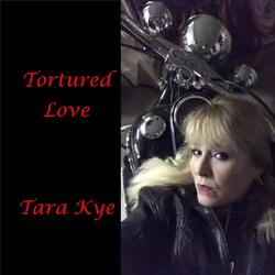 Tortured Love