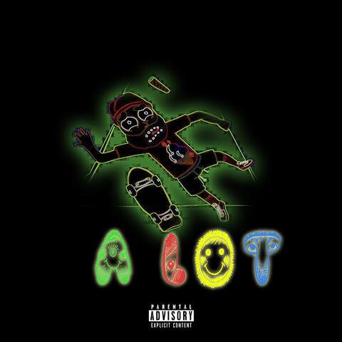 A Lot (feat. Louiii Bryce)