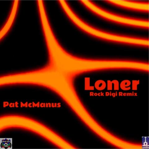 Loner (Rock Digi Remix)