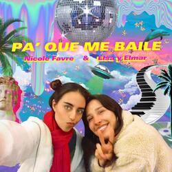 Pa' Que Me Baile (feat. Elsa y Elmar)