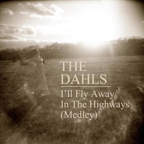 I'll Fly Away / In the Highways (Medley)