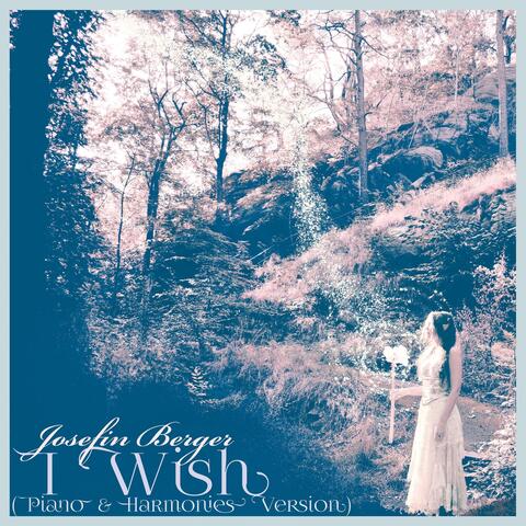 I Wish (Piano & Harmonies Version)