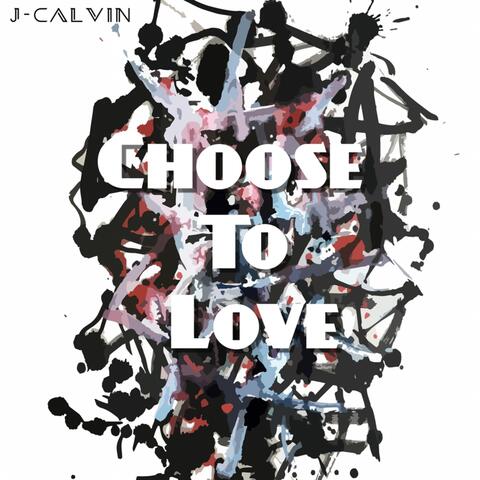 Choose to Love