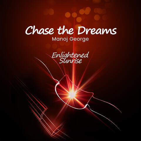 Chase the Dreams