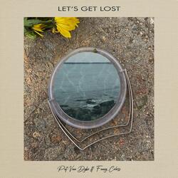Let's Get Lost (feat. Fancy Colors)