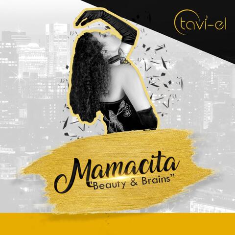 Mamacita (Beauty & Brains)