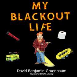 My Blackout Life (feat. Uncle Sperry)