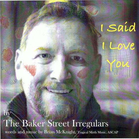 I Said I Love You