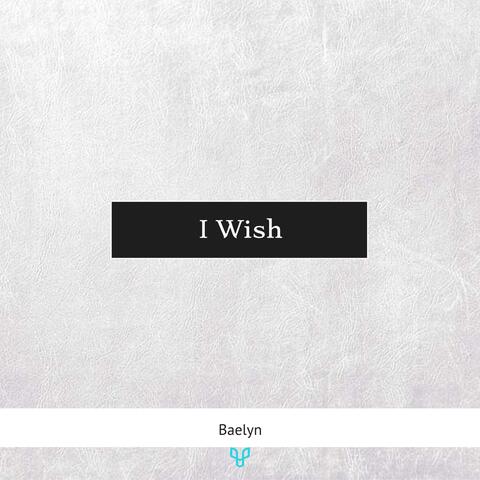 I Wish
