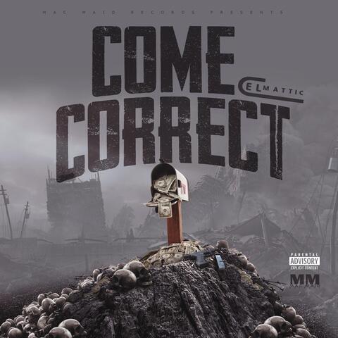 Come Correct