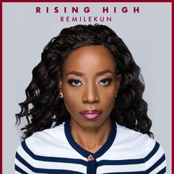 Rising High