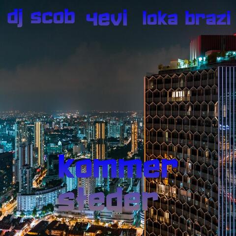 Kommer Steder (feat. 4evi & Loka Brazi)