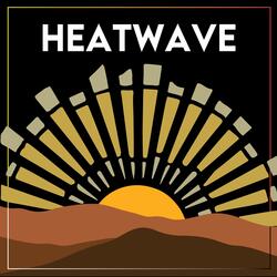 Heatwave