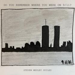 Do You Remember Where You Were on 9/11? (Live)