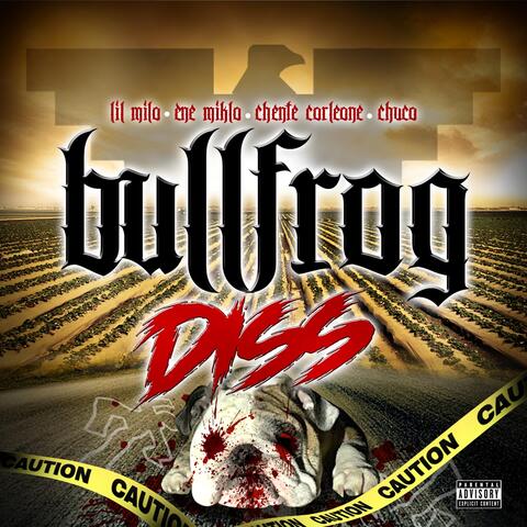 Bullfrog Diss (feat. Ene Miklo, Chente Corleone & Chuco)