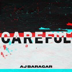 Careful